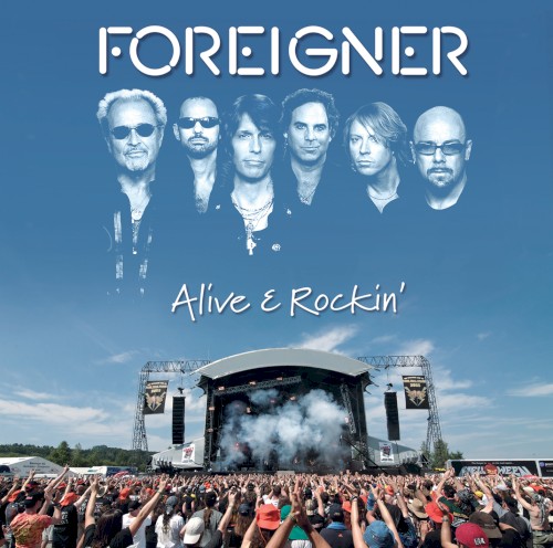 Foreigner - Alive And Rockin' (DVD)